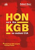 Hon na krtka KGB ve vedení CIA aneb Proč USA zaspaly vzestup Putina