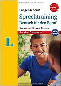 Langenscheidt Sprechtraining Deutsch für den Beruf. Übungen zum Hören und Sprechen