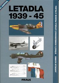 Letadla 1939 - 45 - Stíhací a bombardovací letadla Francie a Polska