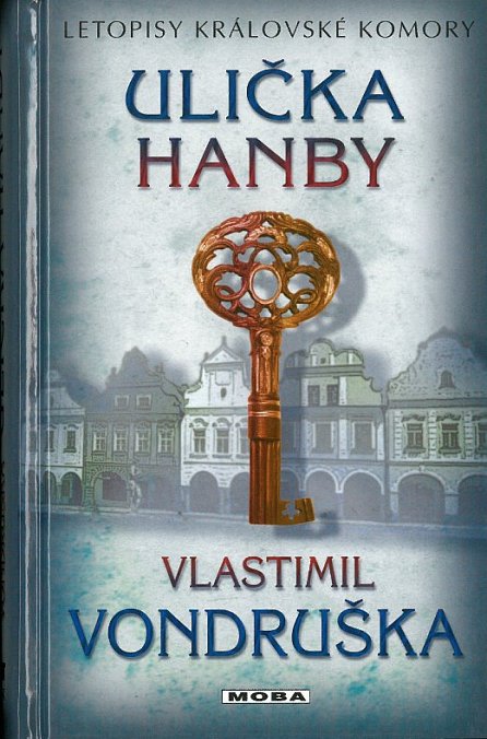 Náhled Ulička hanby - Letopisy královské komory, 1.  vydání