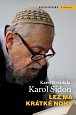 Lež má krátké nohy - Rozhovor Karla Hvížďaly s rabínem Karolem Sidonem