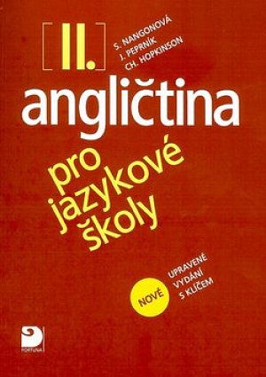 Angličtina pro jazykové školy II. - Nová - Učebnice