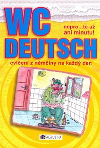 WC Deutsch - Nepro…te už ani minutu! - žlutá