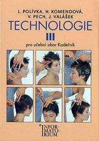 Technologie III - Pro UO Kadeřník