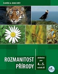 Rozmanitost přírody pro 4. a 5. ročník ZŠ - Člověk a jeho svět