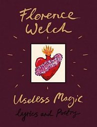Useless Magic : Lyrics and Poetry