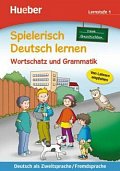 Spielerisch Deutsch lernen: Lernstufe 1,neue Geschichten: Wortschatz und Grammatik