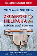 Zkušenost hlupáka 2 - Klíče k sobě samému