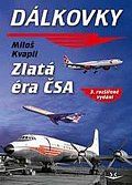 Dálkovky - Zlatá éra ČSA, 3.  vydání