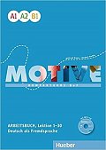 Motive A1 - B1: Arbeitsbuch, L. 1-30 mit MP3-Audio-CD