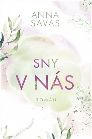 Sny v nás