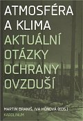 Atmosféra a klima: Aktuální otázky znečištění ovzduší