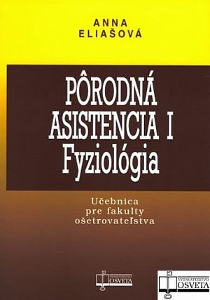 Pôrodná asistencia I - Fyziológia