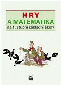 Hry a matematika na 1. stupni základní školy