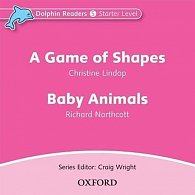 Dolphin Readers Starter A Game of Shapes / Baby Animals Audio CD