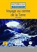 Voyage au centre de la Terre - Niveau 1/A1- Lecture CLE en français facile - Livre + CD