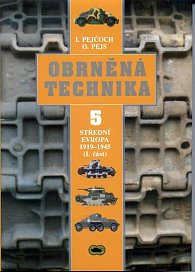 Obrněná technika 5 - Střední Evropa 1919-1975 (I. část)