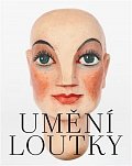 Umění loutky - České historické loutky ze sbírky Marie a Pavla Jiráskových