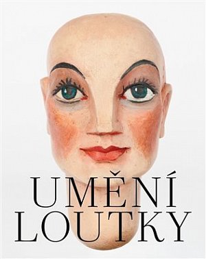 Umění loutky - České historické loutky ze sbírky Marie a Pavla Jiráskových