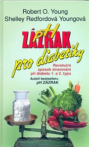 PH zázrak pro diabetiky - Revoluční způsob stravování při diabetu 1. a 2. typu