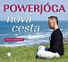 Powerjóga - Nová cesta