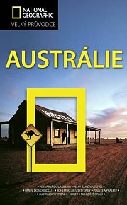 Austrálie - Velký průvodce National Geographic