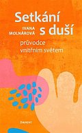 Setkání s duší - Průvodce vnitřním světem