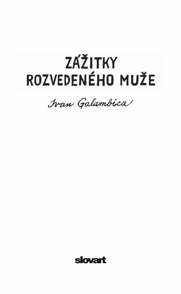 Náhled Zážitky rozvedeného muže