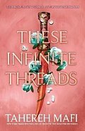 These Infinite Threads (This Woven Kingdom), 1.  vydání