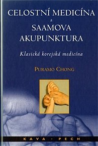 Celostní medicína a Saamova akupunktura