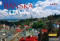 Banská Štiavnica Tajchy Panoramatické
