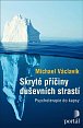 Skryté příčiny duševních strastí - Psychoterapie do kapsy