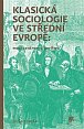 Klasická sociologie ve střední Evropě - Mezi centrem a periferií