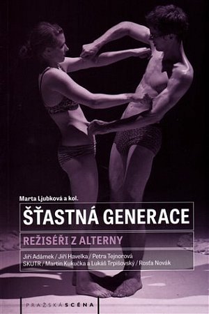 Šťastná generace - Režiséři z alterny