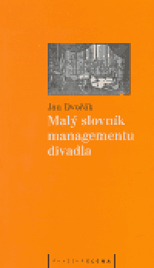 Malý slovník managementu divadla