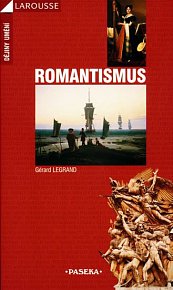 Romantismus / Larousse - Dějiny umění