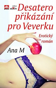 Desatero přikázání pro Veverku - Erotický román