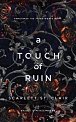 A Touch of Ruin, 1.  vydání