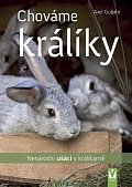 Chováme králíky – nenároční ušáci v králíkárně
