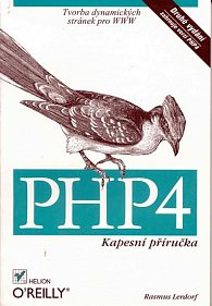 PHP4 - Kapesní příručka  -druhé vydání zahrnuje verzi PHP4