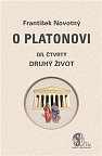 O Platonovi 4 - Druhý život