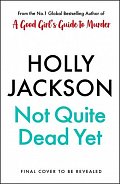 Not Quite Dead Yet