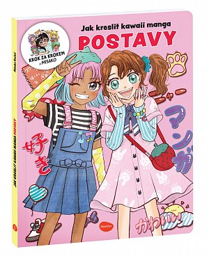 Jak kreslit kawaii manga POSTAVY – Krok za krokem s MISAKO