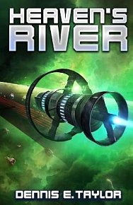 Heaven´s River (Bobiverse 4)