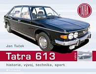Tatra 613 - Historie, vývoj, technika, sport