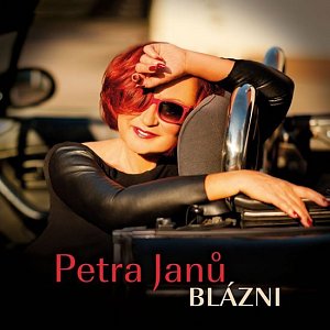 Petra Janů - Blázni - CD