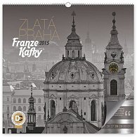 Kalendář 2015 - Zlatá Praha Franze Kafky - nástěnný