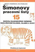 ŠPL 15 - Rozvoj sluchového vnímání - Rozvoj sluchového vnímání, rozlišování hlásek, slabik a slov
