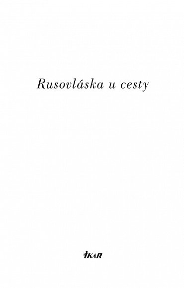 Náhled Rusovláska u cesty