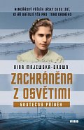 Zachráněna z Osvětimi - Mimořádný příběh lásky dvou lidí, kteří obětují vše pro toho druhého